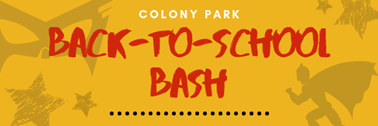 Community Partner - Colony Park Back to School Bash